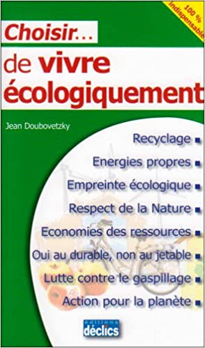 (2007) Choisir de vivre écologiquement