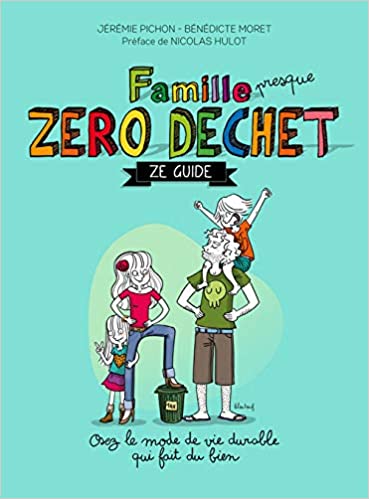 (2016) Famille zéro déchet