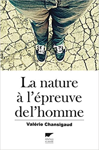 (2015) La nature à l’épreuve de l’homme