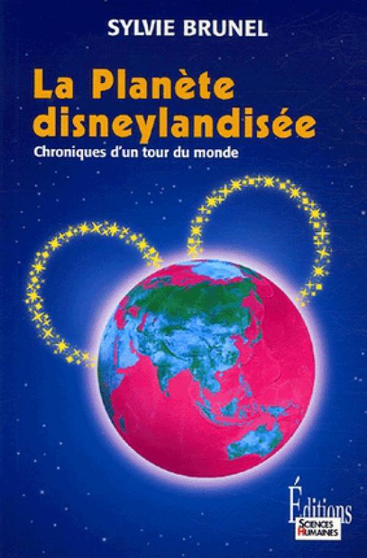 (2012) La planète disneylandisée