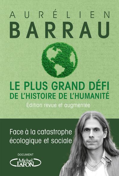 (2019) Le plus grand défi de l’histoire de l’humanité